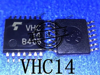  Nový, Originálny TC74VHC14FT VHC14 TSSOP14 Vysokej Kvality Reálny Obraz Na Sklade