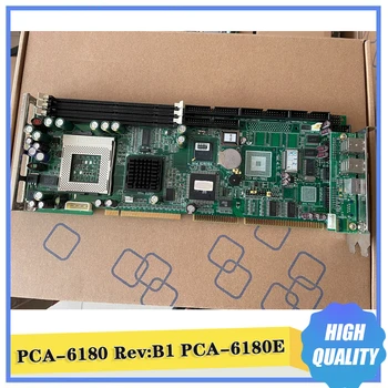PCA-6180 Rev:B1 PCA-6180E Pre Advantech Priemyselné riadiace Dosky Vysokej Kvality Rýchlu Loď